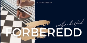 Förberedd - gör dig och din bostad redo för försäljning